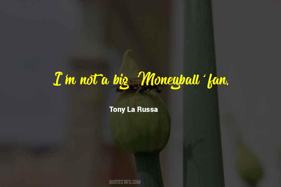 Tony La Russa Quotes #893259