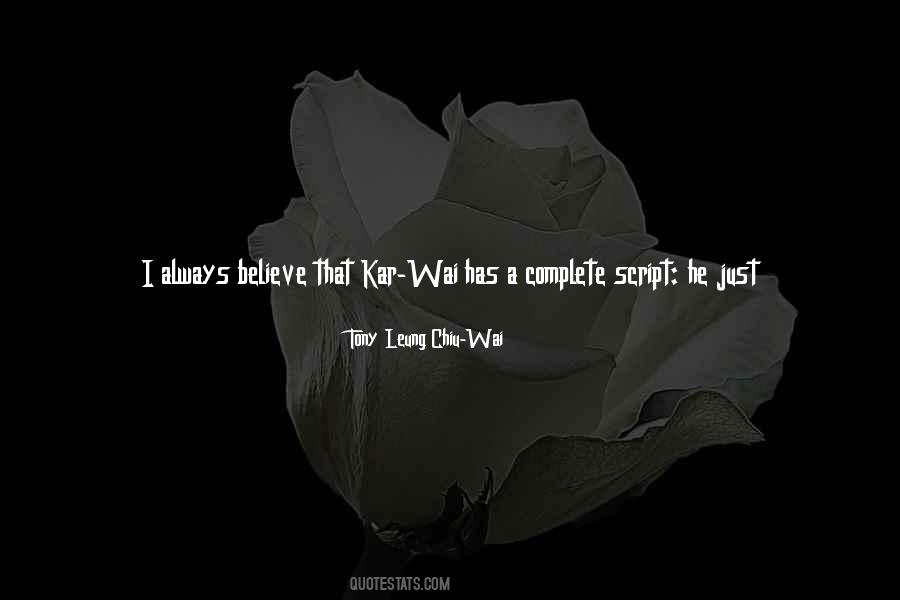 Tony Leung Chiu-Wai Quotes #637794