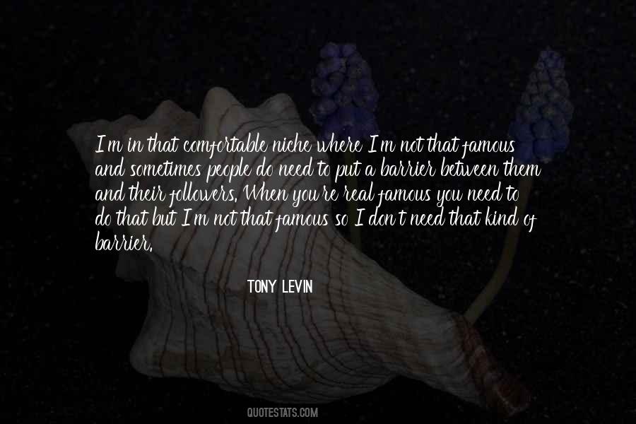 Tony Levin Quotes #669706