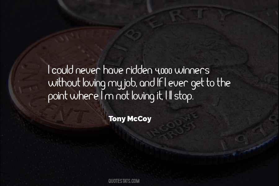 Tony McCoy Quotes #102597