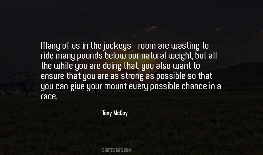 Tony McCoy Quotes #868257