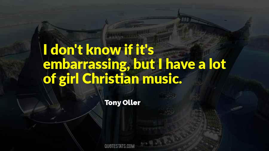 Tony Oller Quotes #996847