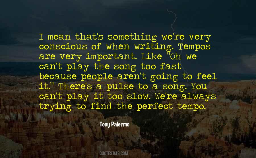 Tony Palermo Quotes #1606683