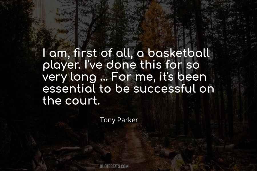 Tony Parker Quotes #1587215
