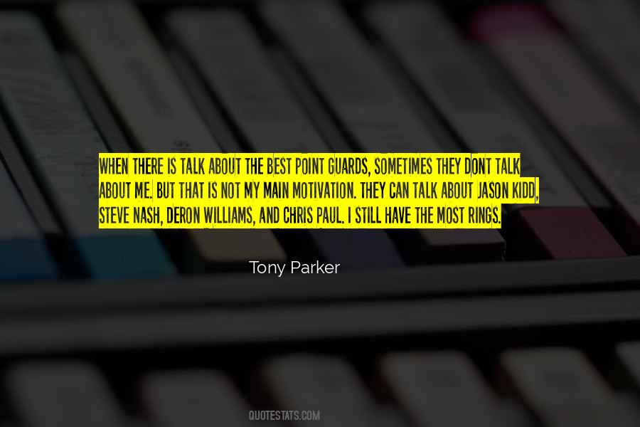 Tony Parker Quotes #475164