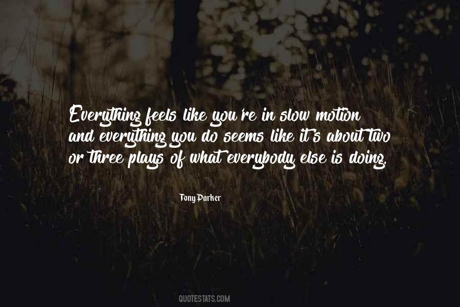 Tony Parker Quotes #502965