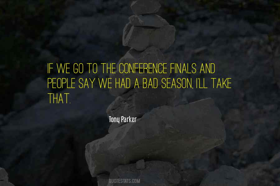 Tony Parker Quotes #620314