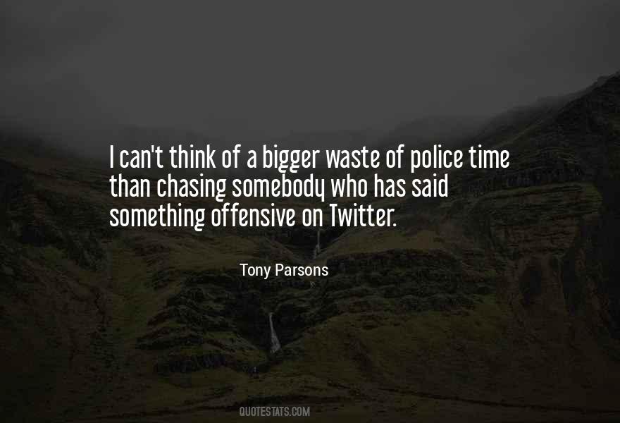 Tony Parsons Quotes #1077592
