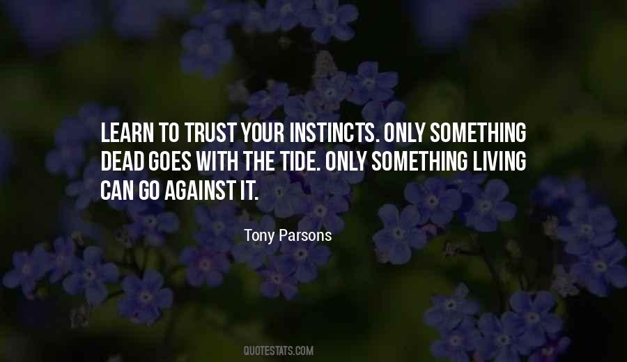 Tony Parsons Quotes #1583528