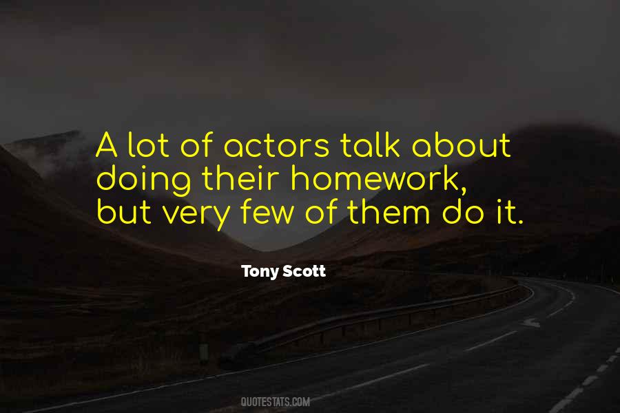 Tony Scott Quotes #1075508