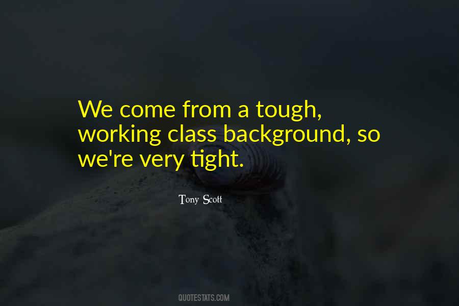 Tony Scott Quotes #321152