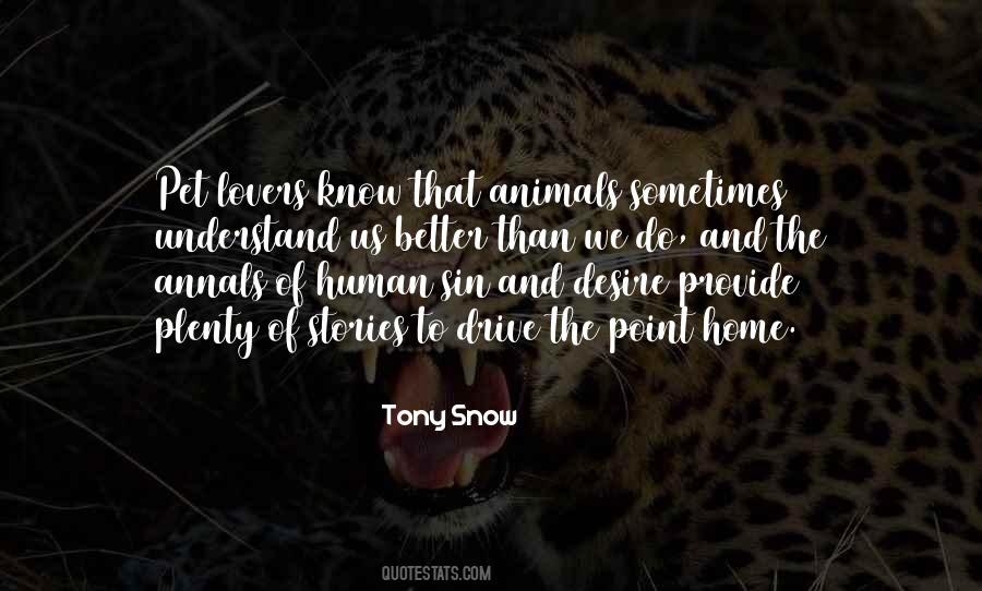 Tony Snow Quotes #1012615