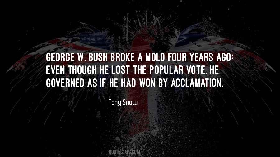 Tony Snow Quotes #1452513