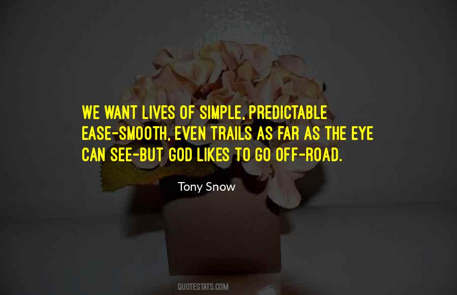 Tony Snow Quotes #1843586