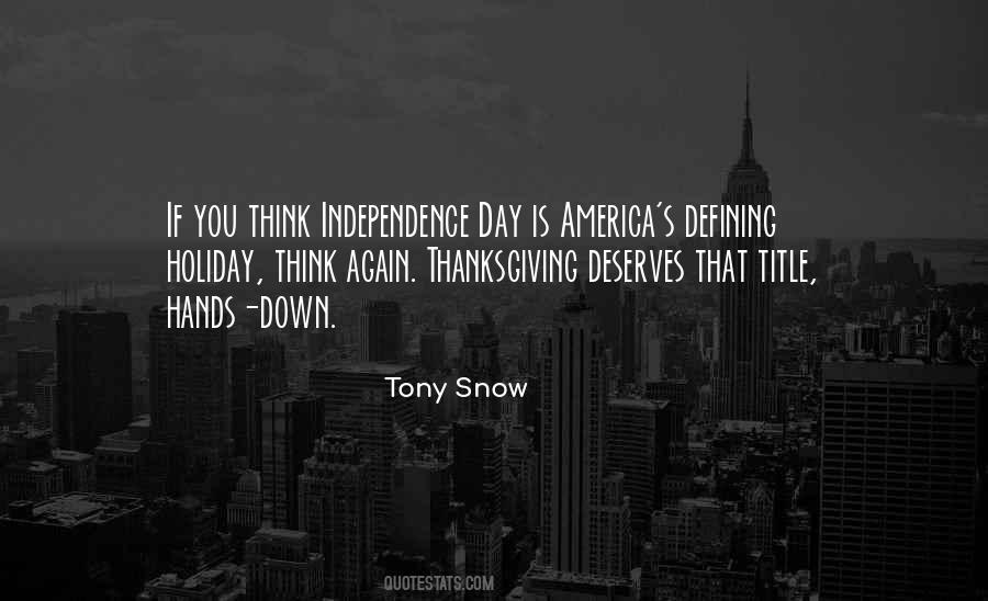 Tony Snow Quotes #1870601