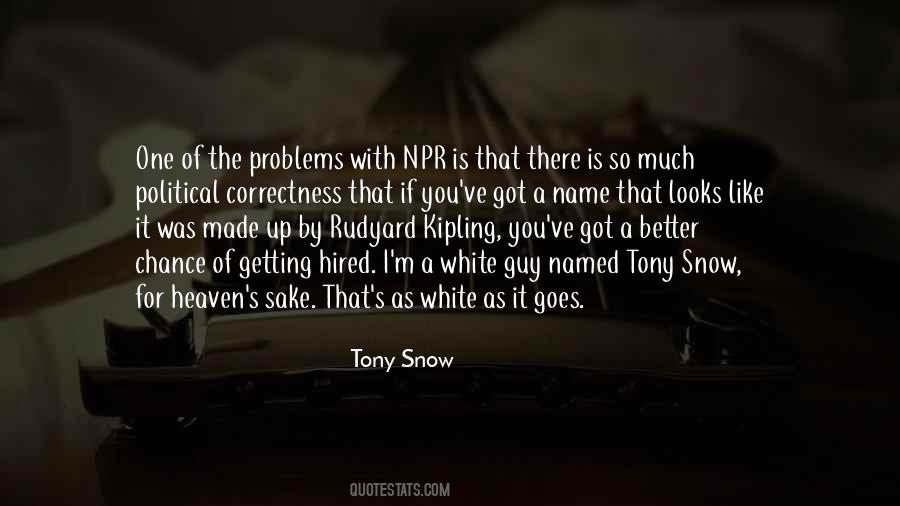 Tony Snow Quotes #898961