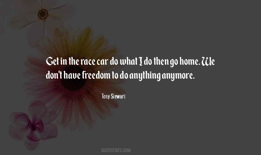 Tony Stewart Quotes #1628180