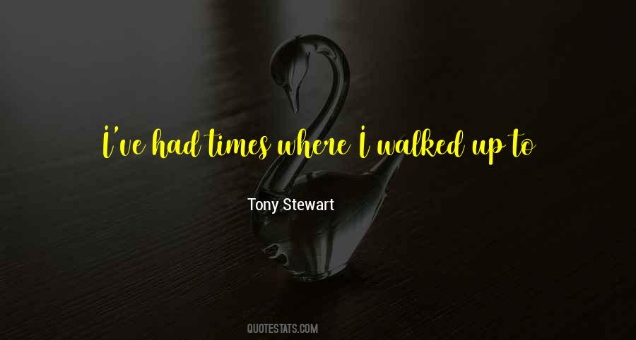 Tony Stewart Quotes #892241