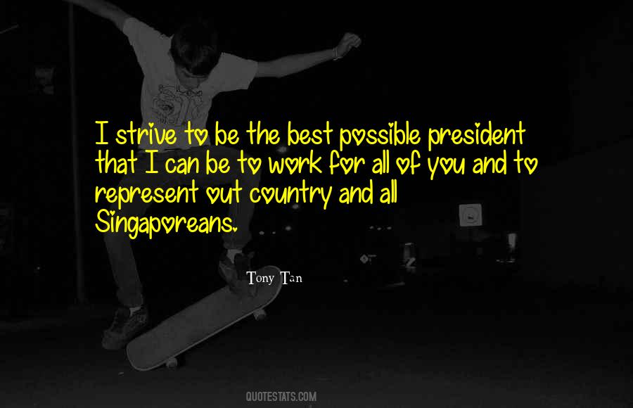 Tony Tan Quotes #806965