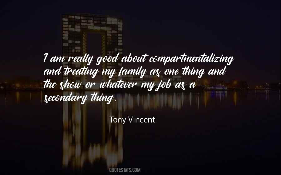 Tony Vincent Quotes #349647