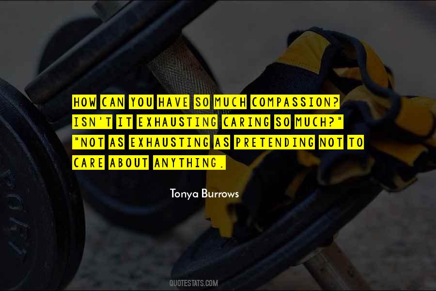 Tonya Burrows Quotes #1440239