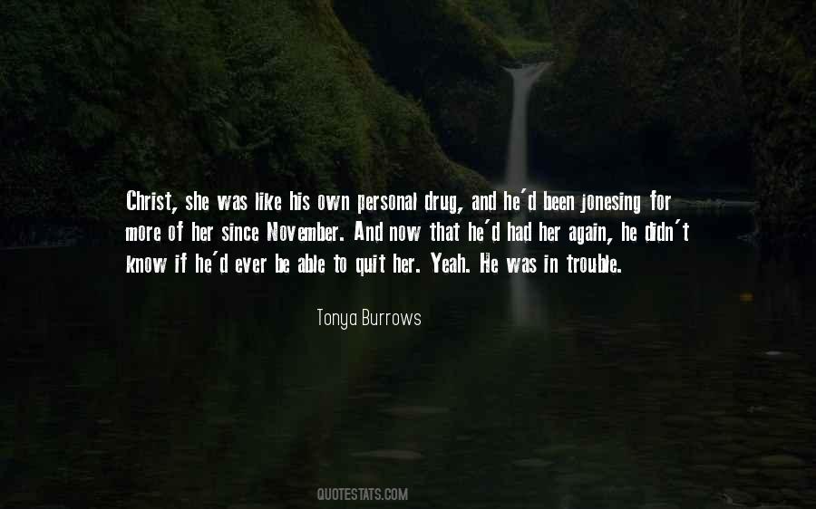 Tonya Burrows Quotes #1539158