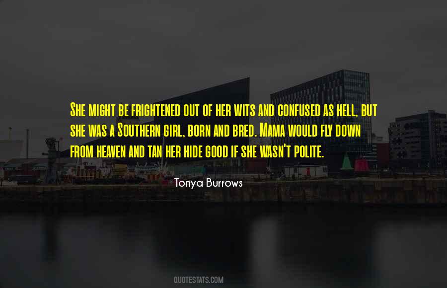 Tonya Burrows Quotes #669871