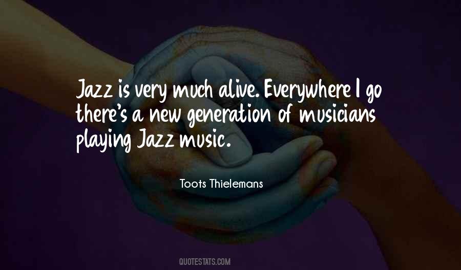 Toots Thielemans Quotes #1452315