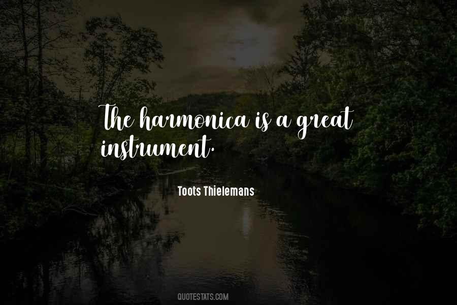 Toots Thielemans Quotes #468029