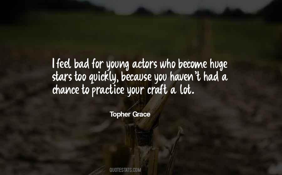 Topher Grace Quotes #1201818