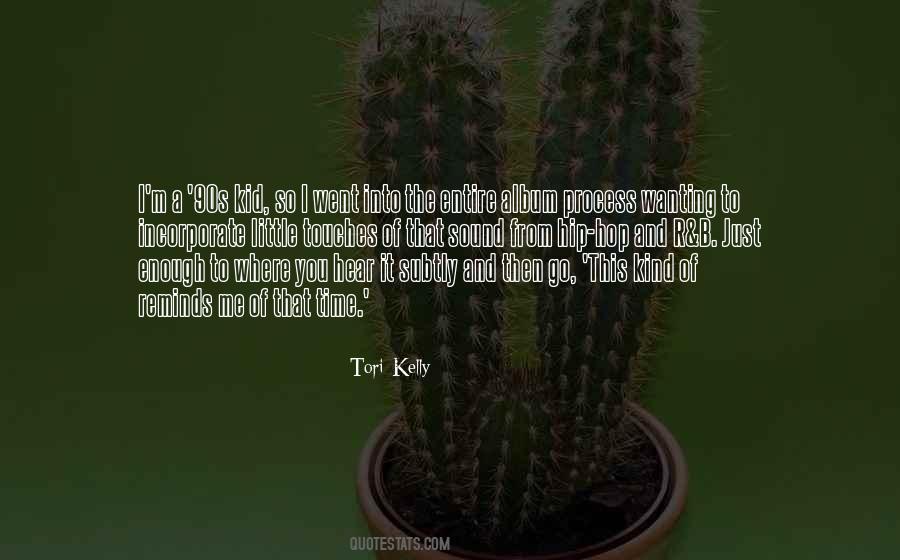 Tori Kelly Quotes #850419