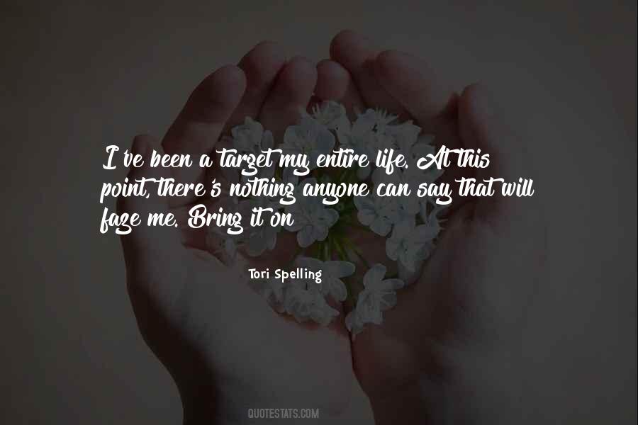 Tori Spelling Quotes #1050510