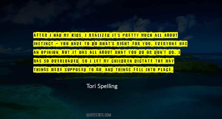 Tori Spelling Quotes #1223619