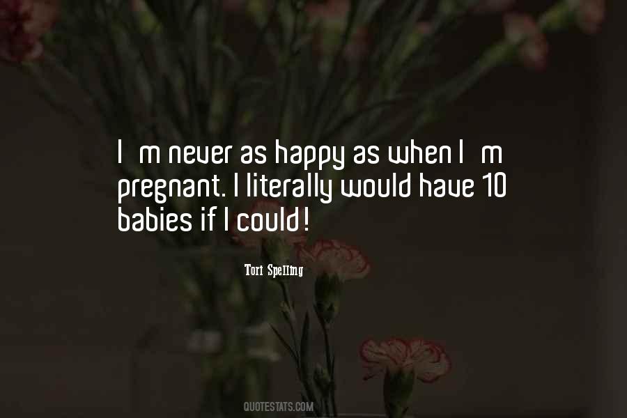 Tori Spelling Quotes #394118