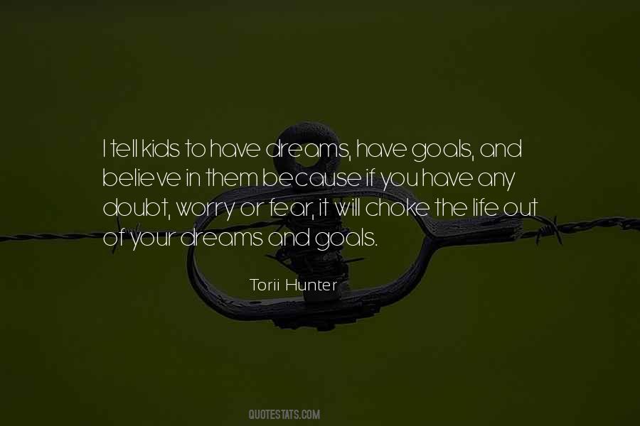 Torii Hunter Quotes #1726515