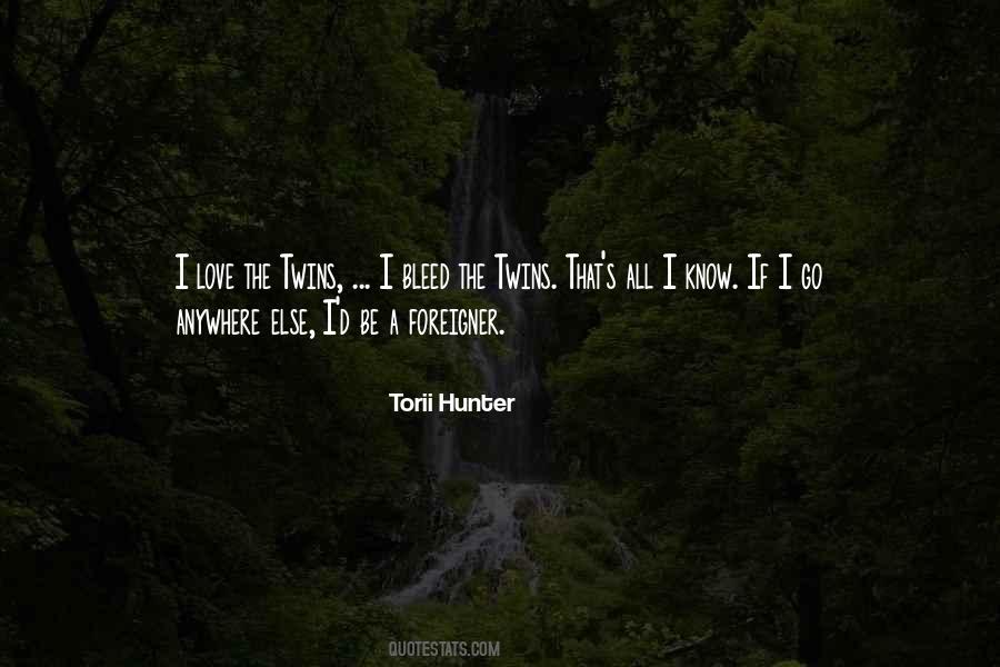 Torii Hunter Quotes #254419