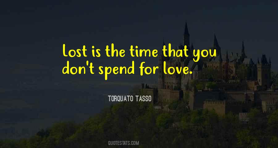Torquato Tasso Quotes #1448038