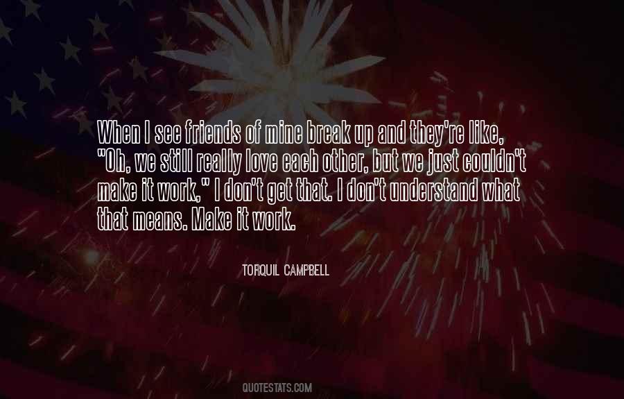 Torquil Campbell Quotes #1322362