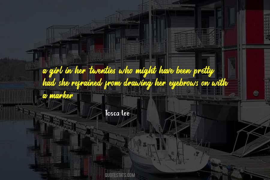 Tosca Lee Quotes #1696250