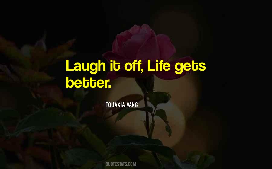 Touaxia Vang Quotes #1754964