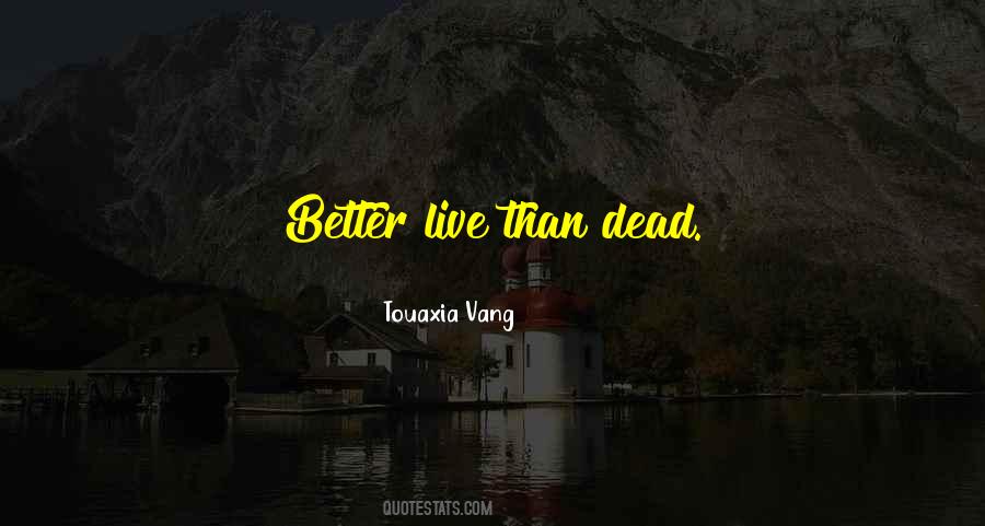 Touaxia Vang Quotes #303200
