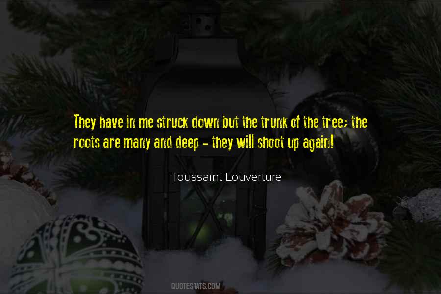 Toussaint Louverture Quotes #200905