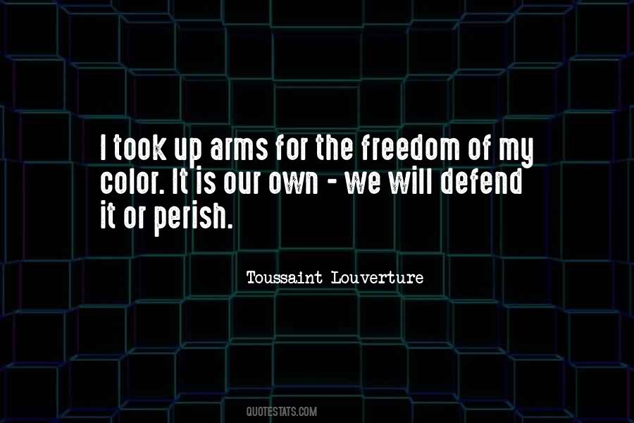 Toussaint Louverture Quotes #746912