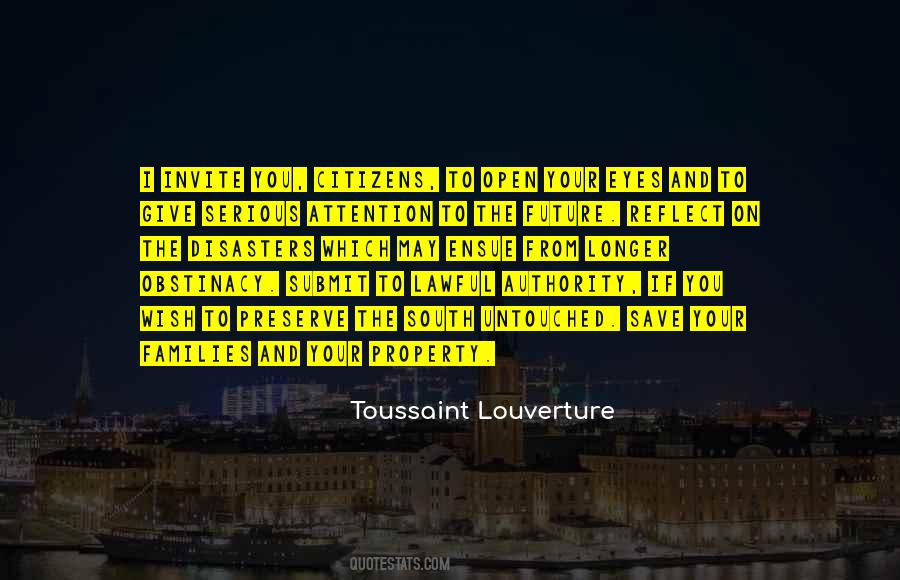 Toussaint Louverture Quotes #895463