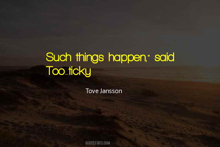 Tove Jansson Quotes #1070608