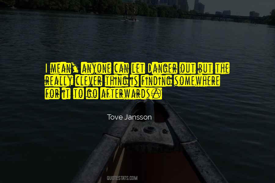 Tove Jansson Quotes #1869636
