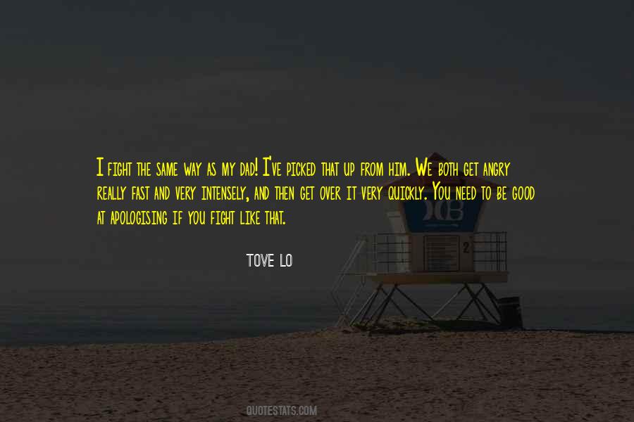 Tove Lo Quotes #228169