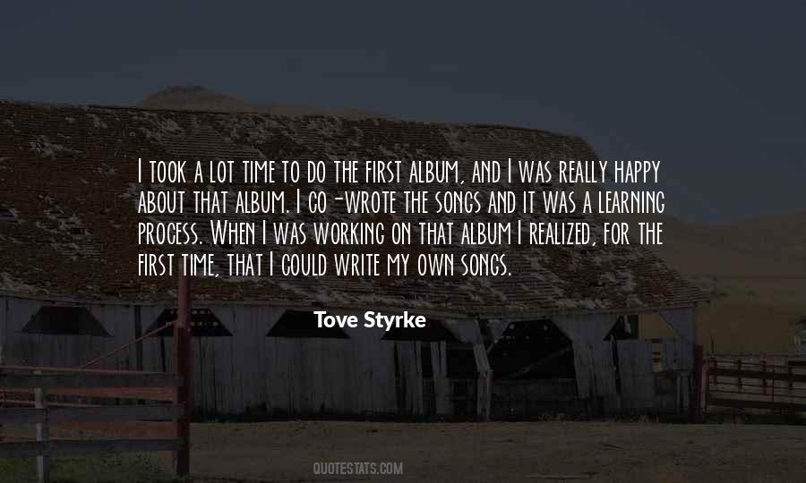 Tove Styrke Quotes #1366123