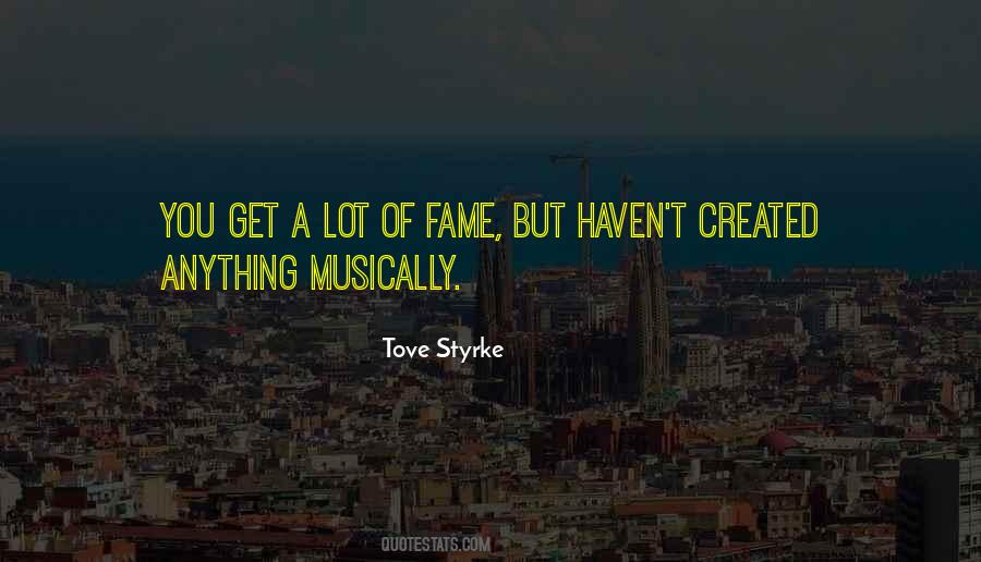 Tove Styrke Quotes #27472