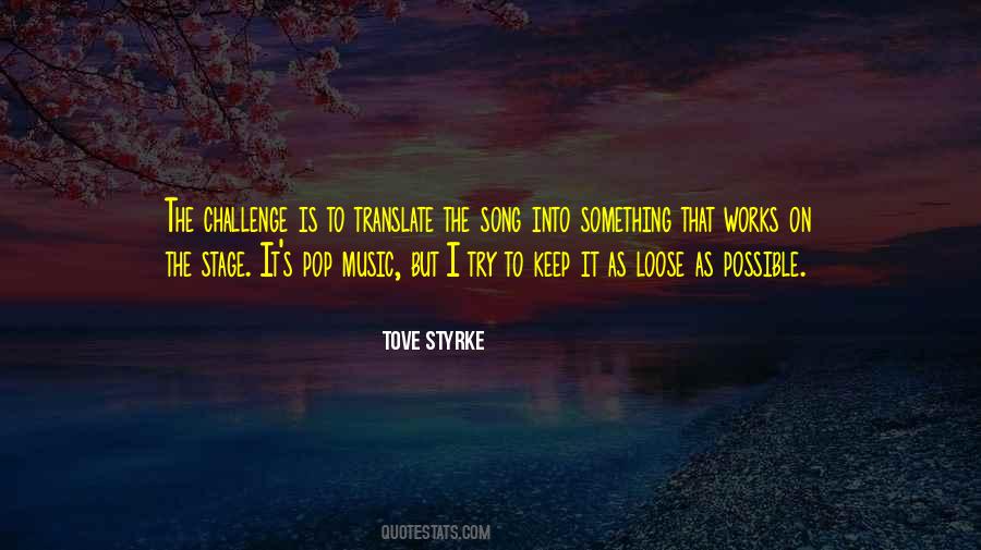 Tove Styrke Quotes #917008